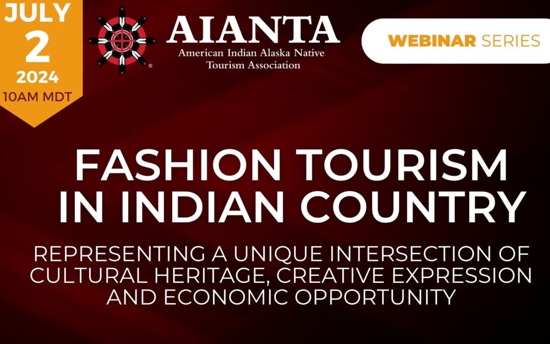 Fashion Tourism in Indian Country
